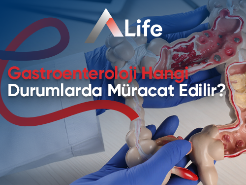 Gastroenteroloji Hangi Durumlarda Müracat Edilir?